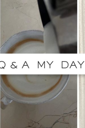 Q&A MY DAY
